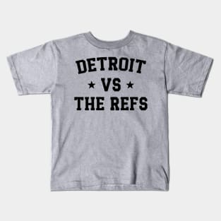 Detroit Vs The Refs v2 Kids T-Shirt